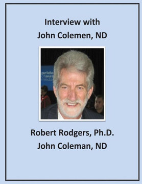 Interview with John Coleman, ND: Recommendations on Therapies that Reverse Parkinsons Symptoms