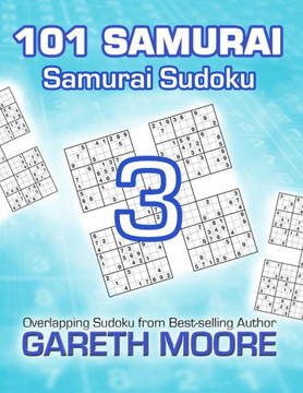Samurai Sudoku 3: 101 Samurai