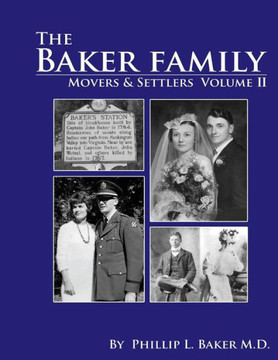 Movers and Settlers: The Baker Family : 9781495371554