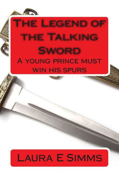 The Legend of the Talking Sword The Legend of the Talking Sword