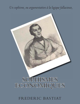 Sophismes Economiques : 9781495378041
