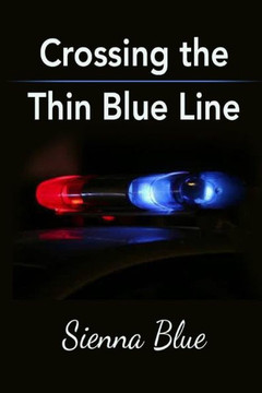 Crossing the Thin Blue Line : 9781495379666