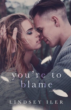 You'Re To Blame You'Re To Blame