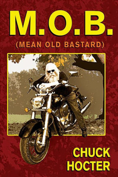 M.O.B.: (Mean Old Bastard) M.O.B.: (Mean Old Bastard)