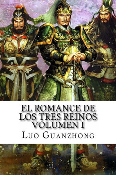 El Romance de los Tres Reinos, Volumen I: Auge y caida de Dong Zhuo