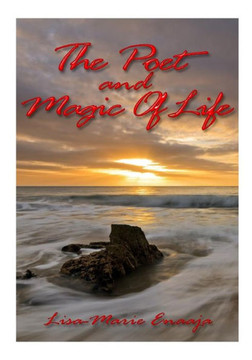 The Poet and Magic Of Life