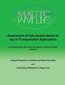 Assessment of Data Quality Needs for Use in Transportation Applications