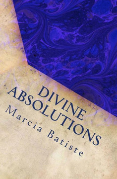 Divine Absolutions: dedicated to God
