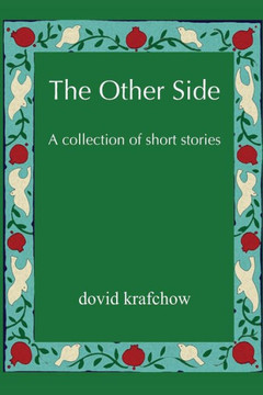 The Other Side: A collection of short stories