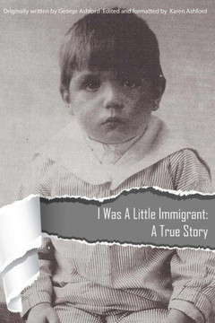 I Was a Little Immigrant: A True Story