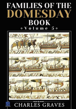 Families of the Domesday Book: Volume 5
