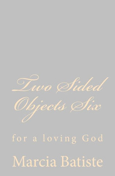 Two Sided Objects Six: for a loving God