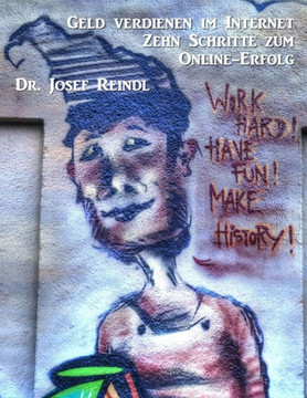 Geld verdienen im Internet: Zehn Schritte zum Online-Erfolg