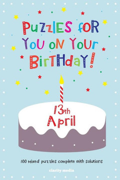 Puzzles for you on your Birthday - 13th April