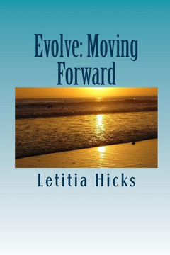 Evolve: Moving Forward