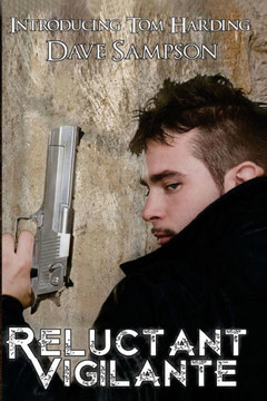 Reluctant Vigilante