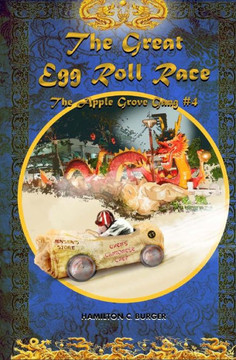 THE GREAT EGG ROLL RACE (The Apple Grove Gang #4)