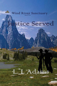 Wind River Sanctuary: Book 2: Justice Served