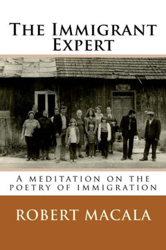 The Immigrant Expert: A meditation on the poetry of immigration