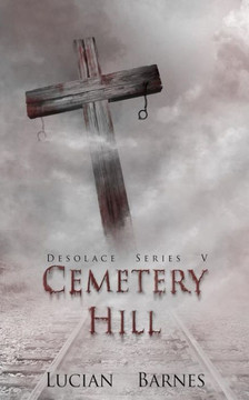 Cemetery Hill: Desolace Series V