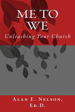 Me to We: Unleashing Your Church