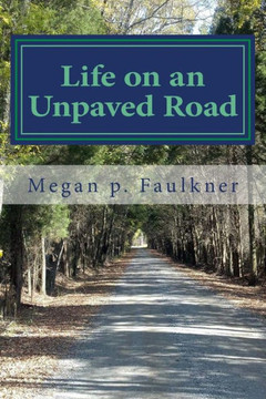 Life on an Unpaved Road