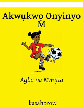 Akwukwo Onyinyo M: Agba na Mmuta