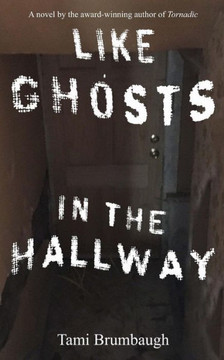 Like Ghosts In The Hallway