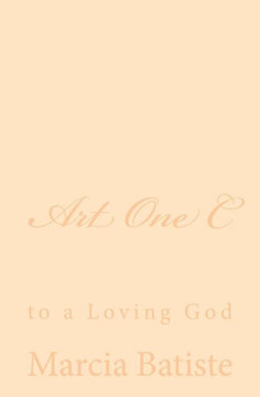Art One C: to a Loving God