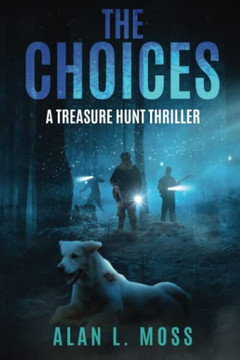 The Choices: A Treasure Hunt Thriller