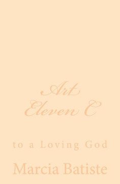 Art Eleven C: to a Loving God : 9781495926501