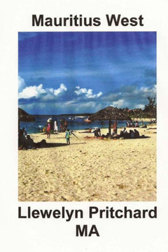 Mauritius West: : A Souvenir Collection of colour photographs with captions : 9781495929274
