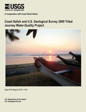 Coast Salish and U.S. Geological Survey 2009 Tribal Journey Water-Quality Project