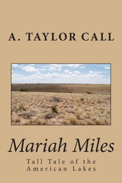 Mariah Miles: Tall Tale of the American Lakes
