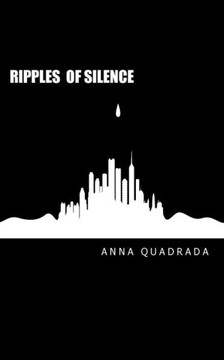 Ripples of Silence Ripples of Silence