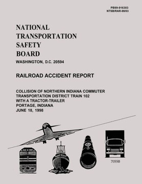 Railroad Accident Report: Collision of Northern Indiana Commuter Transportation District Train 102 With a Tractor-Trailer Portage, Indiana June