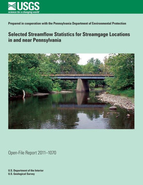 Selected Streamflow Statistics for Streamgage Locations in and near Pennsylvania