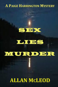 Sex Lies Murder: A Paige Harrington Mystery
