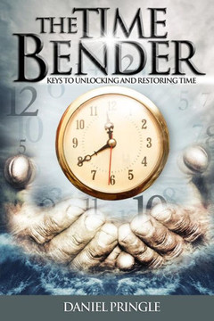 The Time Bender: Keys to Unlocking and Restoring Time