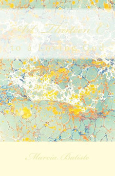 Art Thirteen C: to a Loving God : 9781495981289