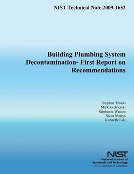 Building Plumbing System Decontamination - First Report on Recommendations : 9781495990731