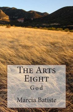 The Arts Eight: God