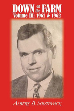 Down on the Farm: Volume III (1961 & 1962)