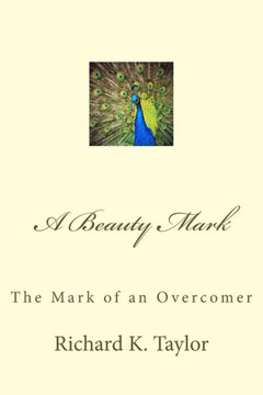 A Beauty Mark: The Mark of an Overcomer