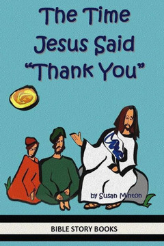 The Time Jesus Said ""Thank You""