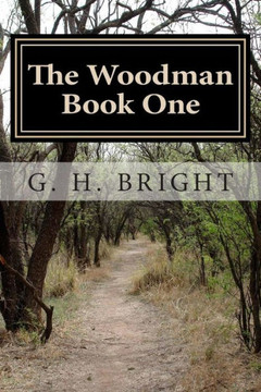 The Woodman (Book One): The Roads of Hell