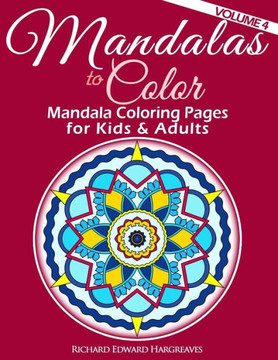 Mandalas to Color - Mandala Coloring Pages for Kids & Adults : 9781496033413