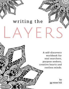 Writing the Layers: A Self-Discovery Workbook