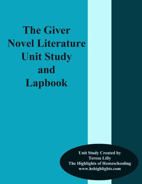 The Giver Novel Literature Unit Study and Lapbook