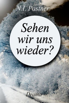 Sehen wir uns wieder? Sehen wir uns wieder?